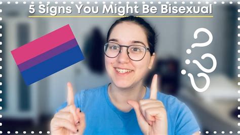 5 Signs You Might Be Bisexual Youtube