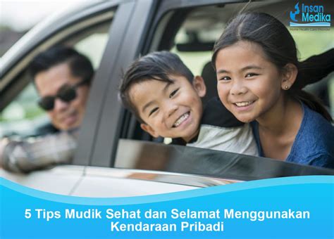 5 Tips Mudik Sehat Dan Selamat Menggunakan Kendaraan Pribadi