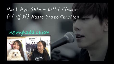 A white ice flower that bloomed puts its face out in the welcoming wind it sheds tears over the wordless and nameless past hiding in the cold wind melting down under. Park Hyo Shin - Wild Flower (야생화) Music Video Reaction ...
