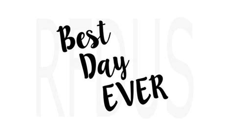 Best Day Ever Svg Cricut Cutting File Vecter File Baby Girl