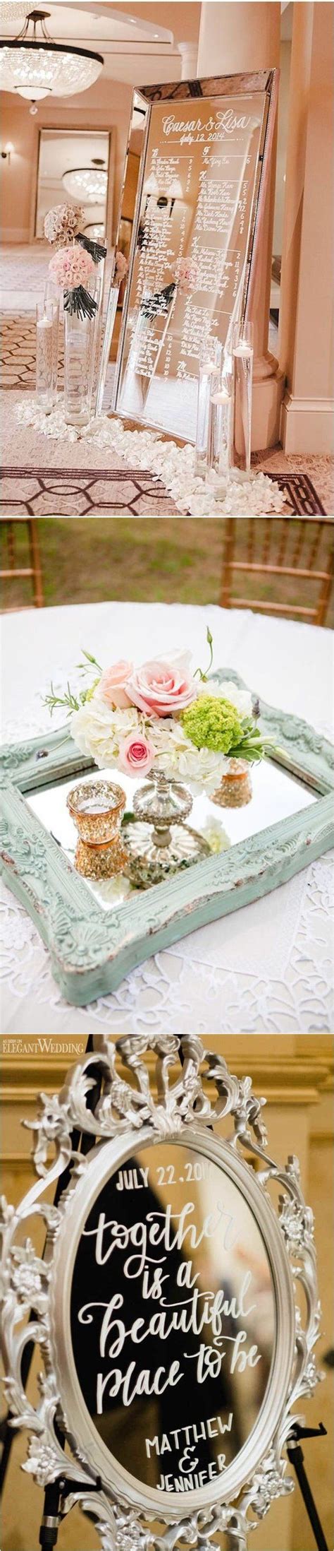 32 Mirror Wedding Ideas Into Your Wedding Wedding Decorations