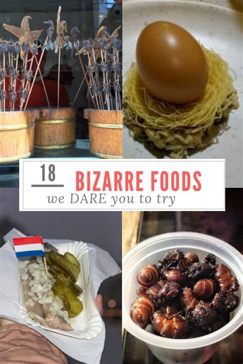 18 strangest foods from across the world we dare you to try