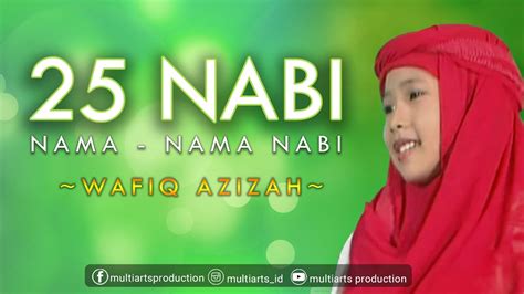 25 Nabi Nama Nama Nabi Vocal Wafiq Azizah Youtube