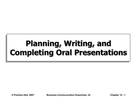 Planning Writing And Completing Oral Presentations