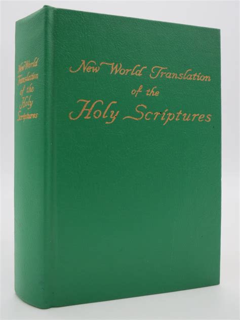 New World Translation Of The Holy Scriptures By New World Bible