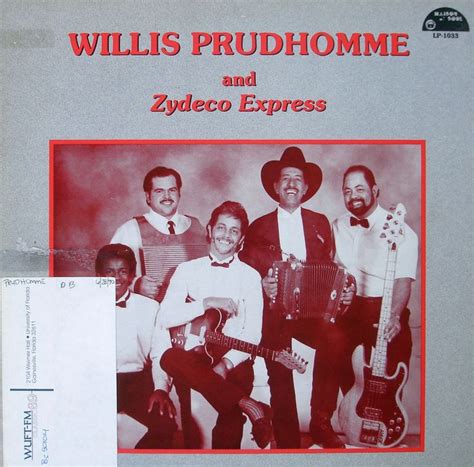 Willis Prudhomme And Zydeco Express Maison De Soul Lp 1033 1990