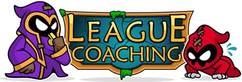 League Of Legends Coaching How To Find The Best One For Your Team
