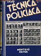 MANUAL DE TÉCNICA POLICÍACA by Locard. Edmond: Aceptable Encuadernación ...