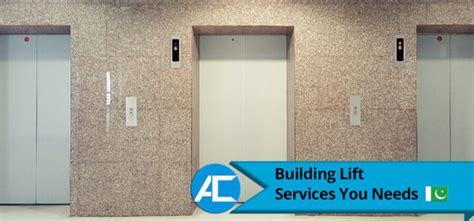 Building Lift Services You Needs Access Technologies