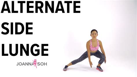 How To Do Alternate Side Lunge Joanna Soh Youtube