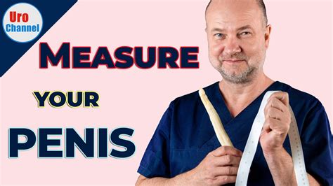How To Measure Penile Size Practical Guide Urochannel Youtube