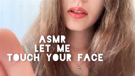 Asmr Caress Face My First 20 Minutes Viedeo Youtube