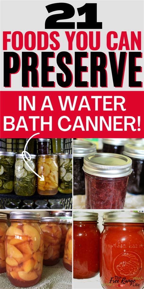 21 Foods You Can Preserve In A Water Bath Canner So Easy Pressure