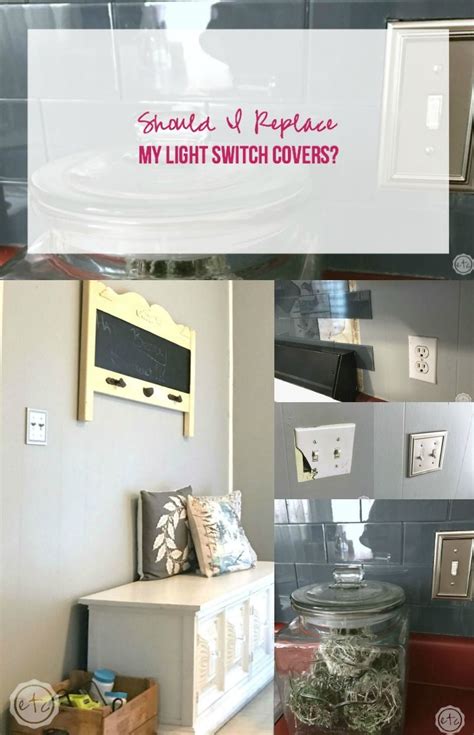 Get something to stand on so you can reach the fixture safely. Should I Replace my Light Switch Covers? - Happily Ever ...