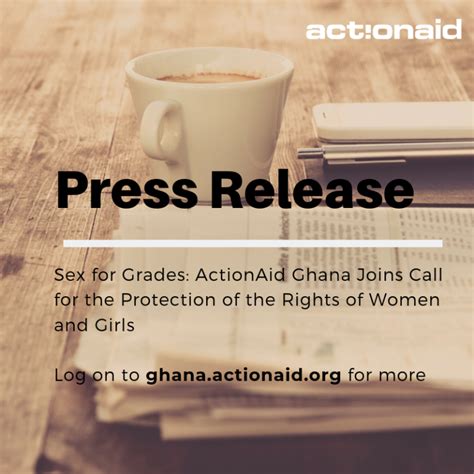 Sex For Grades Actionaid Ghana Joins Call For The Protection Of The