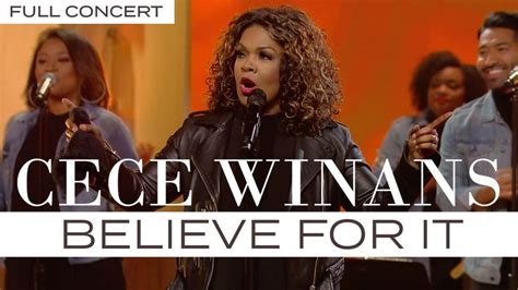 Cece Winans Believe For It Full Concert Tbn Youtube Praise And
