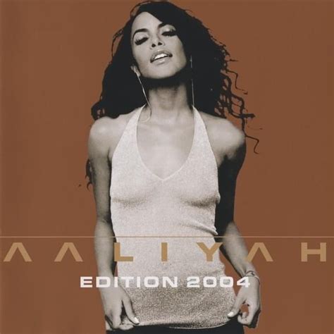 aaliyah aaliyah edition 2004 lyrics and tracklist genius