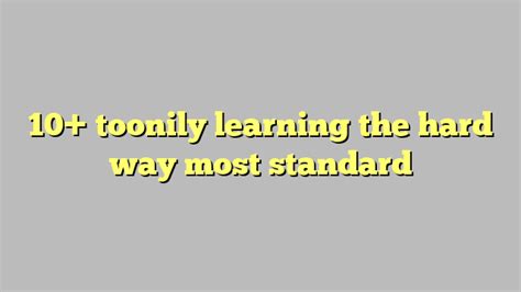 10 Toonily Learning The Hard Way Most Standard Công Lý And Pháp Luật