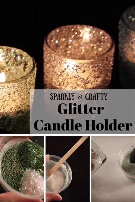 Diy Glitter Candle Holders Glamorous And Sparkly Work Of Art