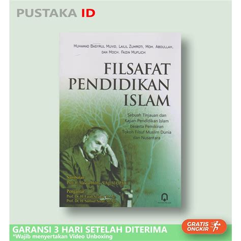 Jual Buku Filsafat Pendidikan Islam Sebuah Tinjauan Dan Kajian