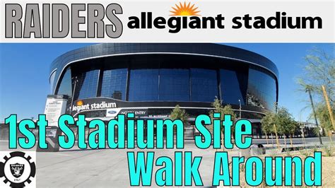 Las Vegas Raiders Allegiant Stadium Property Walk 08 01 2020 Youtube