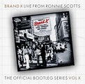 Brand X > Live From Ronnie Scotts