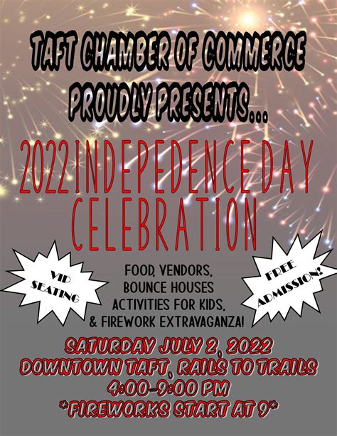 Annual Independence Day Celebration — Taft District Chamber Of Commerce