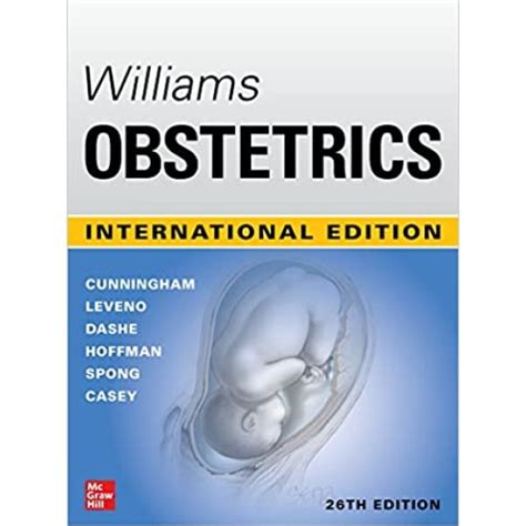 Williams Obstetrics 26th Edition Hardcover 4 March 2022 By F Gary Cunningham Author