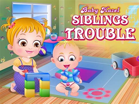 Baby Hazel Sibling Trouble Play Game Online Free At Friv Oyunlar