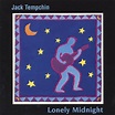 Lonely Midnight by Jack Tempchin on Amazon Music - Amazon.co.uk