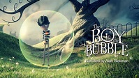 The Boy in the Bubble | Kanopy