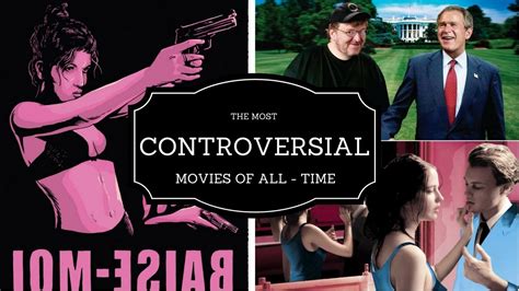the most controversial films of all time part 1 befussy youtube