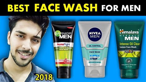 Best Face Wash For Men In India 2018 Best Face Wash For Indian