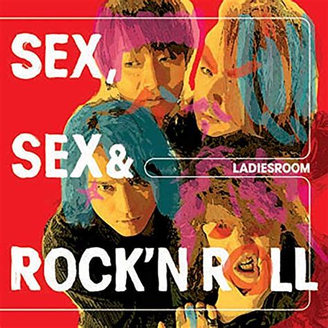 Jp Sex Sex And Rockn Roll Explicit Ladiesroom デジタルミュージック
