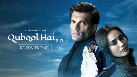 Qubool Hai 2 0 Trailer Watch Qubool Hai 2 0 Official Trailer In Hd On Zee5