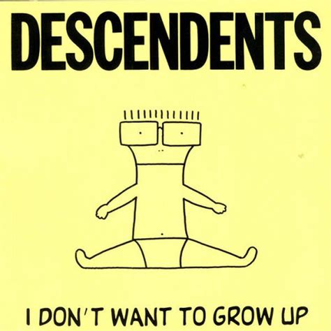 Descendents I Don T Want To Grow Up Reviews Album Of The Year