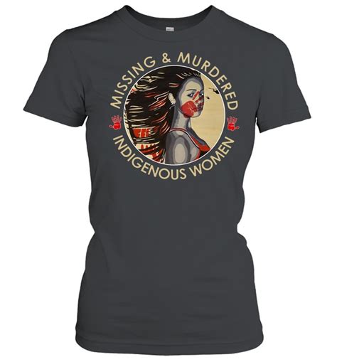 Mmiw Missing And Murdered Indigenous Women Circle T Shirt Trend Tee