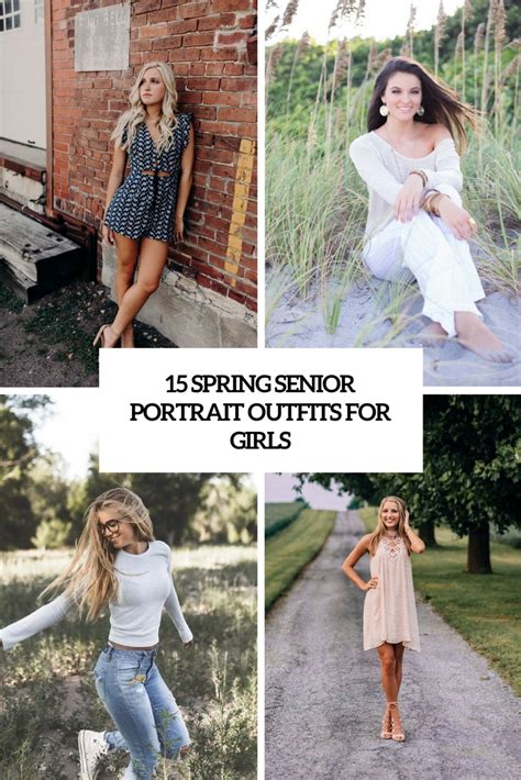 15 Spring Senior Portrait Outfits For Girls Styleoholic