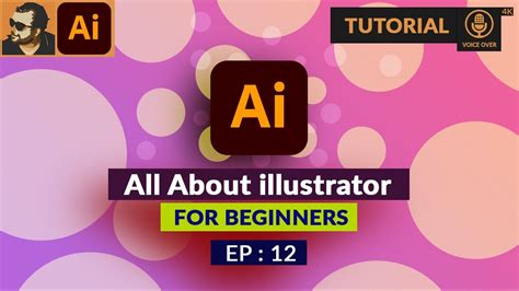 Adobe Illustrator For Beginners Ep 12 Advance Tools Part 02 Youtube