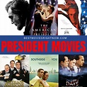 13 Notable President Movies - Best Movies Right Now