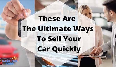 These Are The Ultimate Ways To Sell Your Car Quickly Cash For Cars