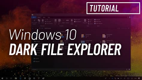 Windows 10 Tutorial Enable File Explorer Dark Theme Youtube