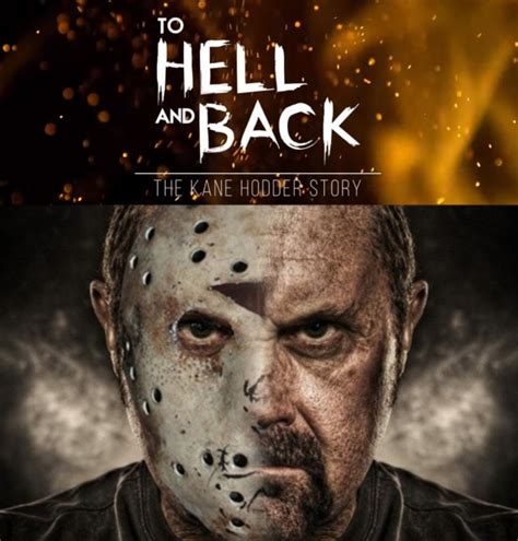 Calgary Underground Film Festival To Hell And Back The Kane Hodder Story Reviewed