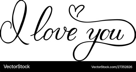 I Love You Calligraphy Hand Lettering With Heart Vector Image
