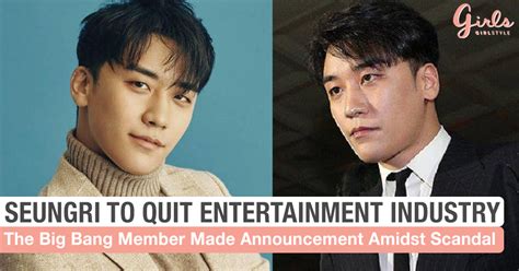 big bang s seungri is leaving the entertainment industry amidst burning sun scandal