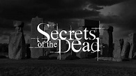 Secrets of the Dead - PBS Series - Where To Watch