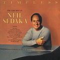 Neil Sedaka - Timeless - The Very Best Of Neil Sedaka (1991, CD) | Discogs
