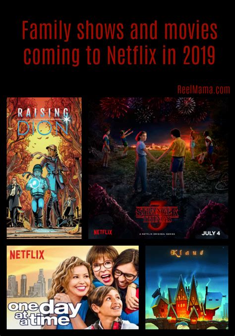 Movies are more than just popcorn flicks. Original Netflix family movies and shows coming in 2019