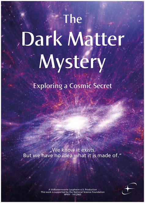 The Dark Matter Mystery – Exploring a Cosmic Secret – Fulldome Show
