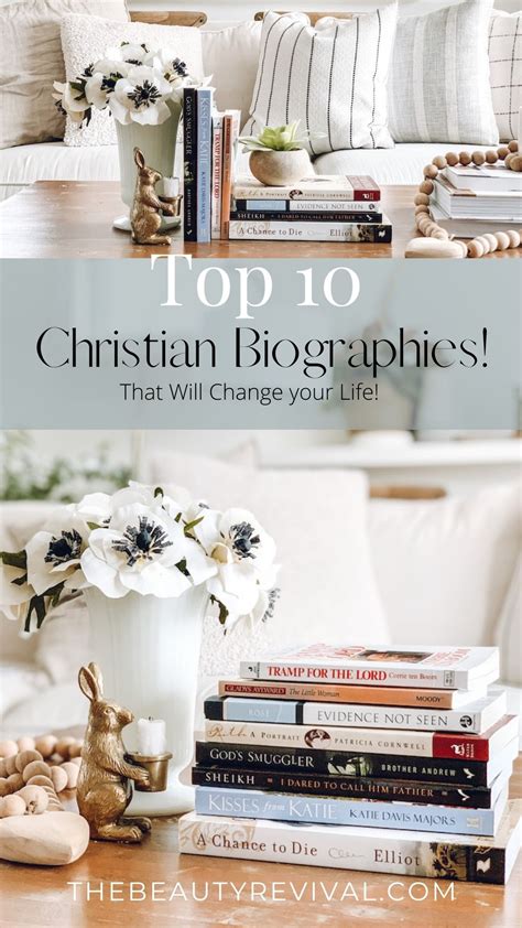 Top 10 Christian Biographies That Will Change Your Life